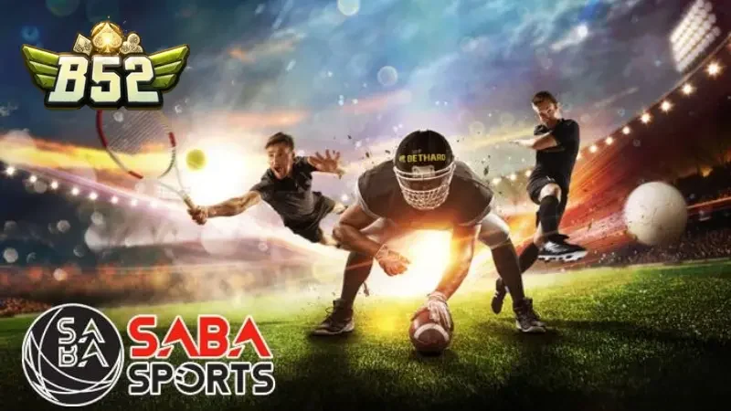 Sảnh Saba Sport B52club được cược thủ đón nhận nồng nhiệt
